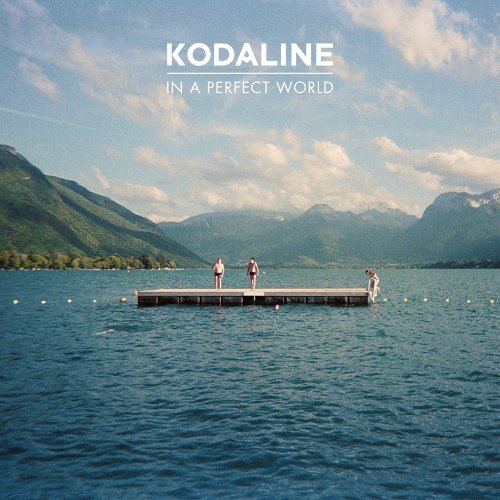 Kodaline/In A Perfect World